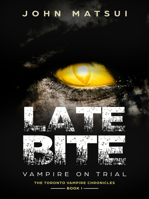 Title details for Late Bite by John Matsui - Available